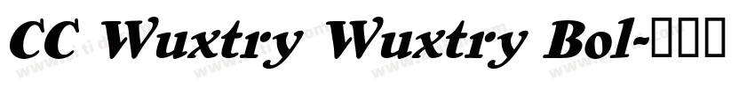 CC Wuxtry Wuxtry Bol字体转换